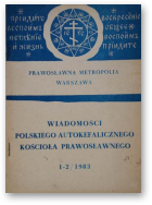 Wiadomości Polskiego Autokefalicznego Kościoła Prawosławnego, 1-2 / 1983