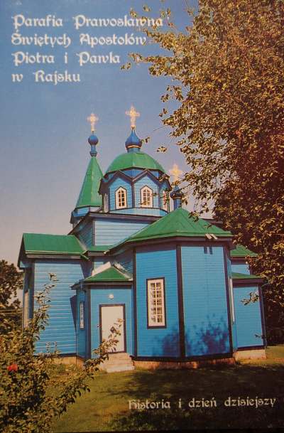 Parafia Prawosławna Świętych Apostołów Piotra i Pawła w Rajsku