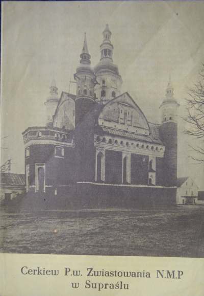 Cerkiew P. w. Zwiastowania N.M.P. w Supraślu