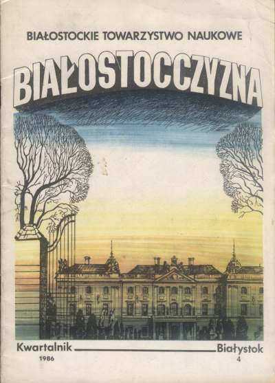 Białostocczyzna 4 / 1986