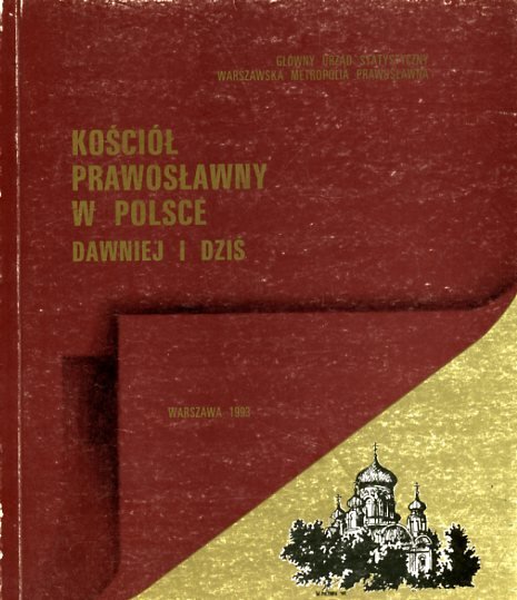 Kościół Prawosławny w Polsce dawniej i dziś