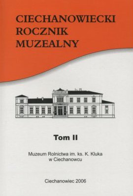 Ciechanowiecki Rocznik Muzealny II