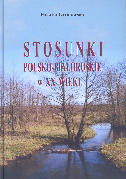 Stosunki polsko-białoruskie w XX wieku