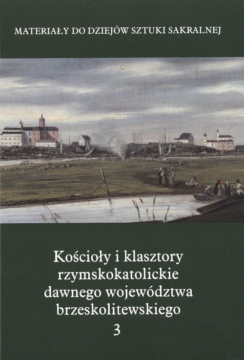 Kościoły i klasztory rzymskokatolickie dawnego województwa brzeskolitewskiego