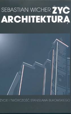 Żyć architekturą