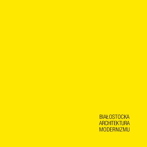 Białostocka architektura modernizmu