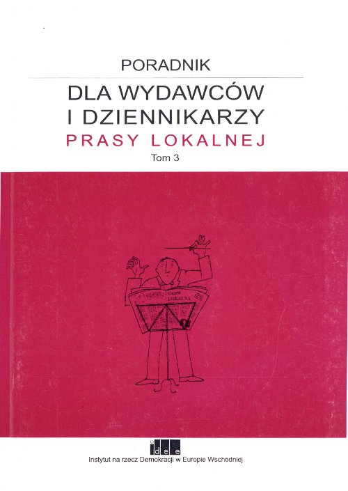 Poradnik dla wydawców i dziennikarzy prasy lokalnej