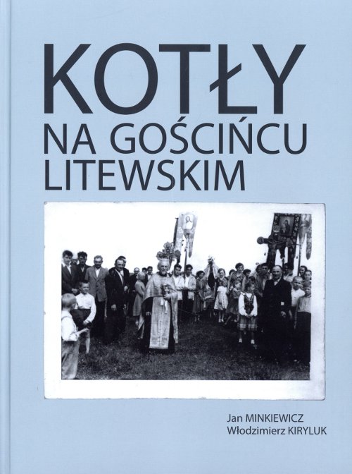 Kotły na Gościńcu Litewskim