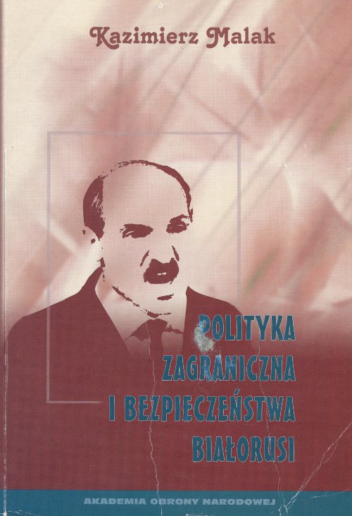 Polityka zagraniczna i bezpieczeństwa Białorusi