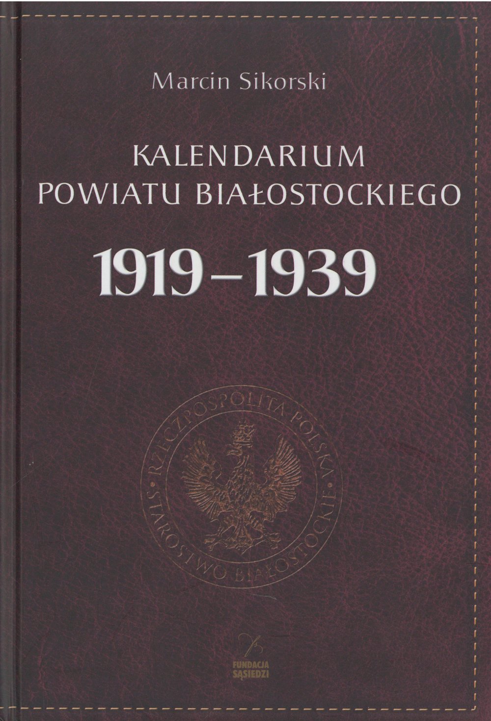 Kalendarium powiatu Białostockiego