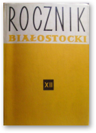 Rocznik Białostocki, Tom XII