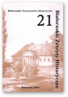 Białoruskie Zeszyty Historyczne, Беларускі гістарычны зборнік, 21