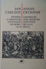 Spiewki o dawnych Litwinach do roku 1434