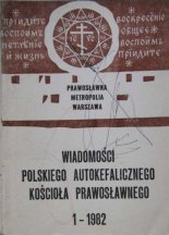 Wiadomości Polskiego Autokefalicznego Kościoła Prawosławnego 1 / 1982