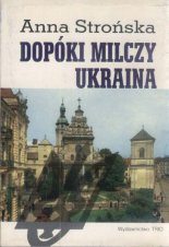 Dopóki milczy Ukraina