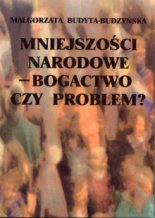 Mniejszości narodowe - bogactwo czy problem?