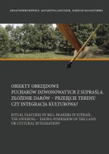 Obiekty obrzędowe Pucharów Dzwonowatych z Supraśla