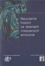Nauczanie historii na terenach mieszanych etnicznie