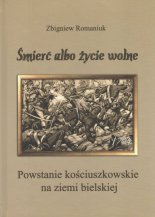 Śmierć albo życie wolne