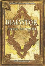 Białystok oczami kartografa