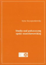 Studia nad polszczyzną epoki stanisławowskiej