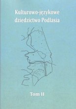 Kulturowo-językowe dziedzictwo Podlasia