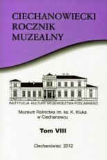 Ciechanowiecki Rocznik Muzealny VIII