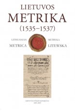 Lietuvos Metrika = Lithuanian Metrica = Литовская Метрика