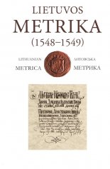 Lietuvos Metrika = Lithuanian Metrica = Литовская Метрика