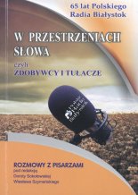 W przestrzeniach słowa czyli zdobywcy i tułacze