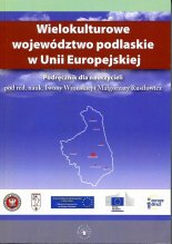 Wielokulturowe województwo podlaskie w Unii Europejskiej