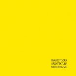 Białostocka architektura modernizmu