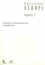 Krajobraz (nie)bezpieczeństwa europejskiego
