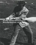 Melchior Wańkowicz = Мельхіёр Ваньковіч