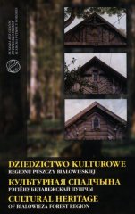 Культурная спадчына рэгіёну Белавежскай пушчы