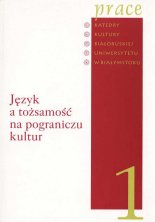 Język a tożsamość na pograniczu kultur